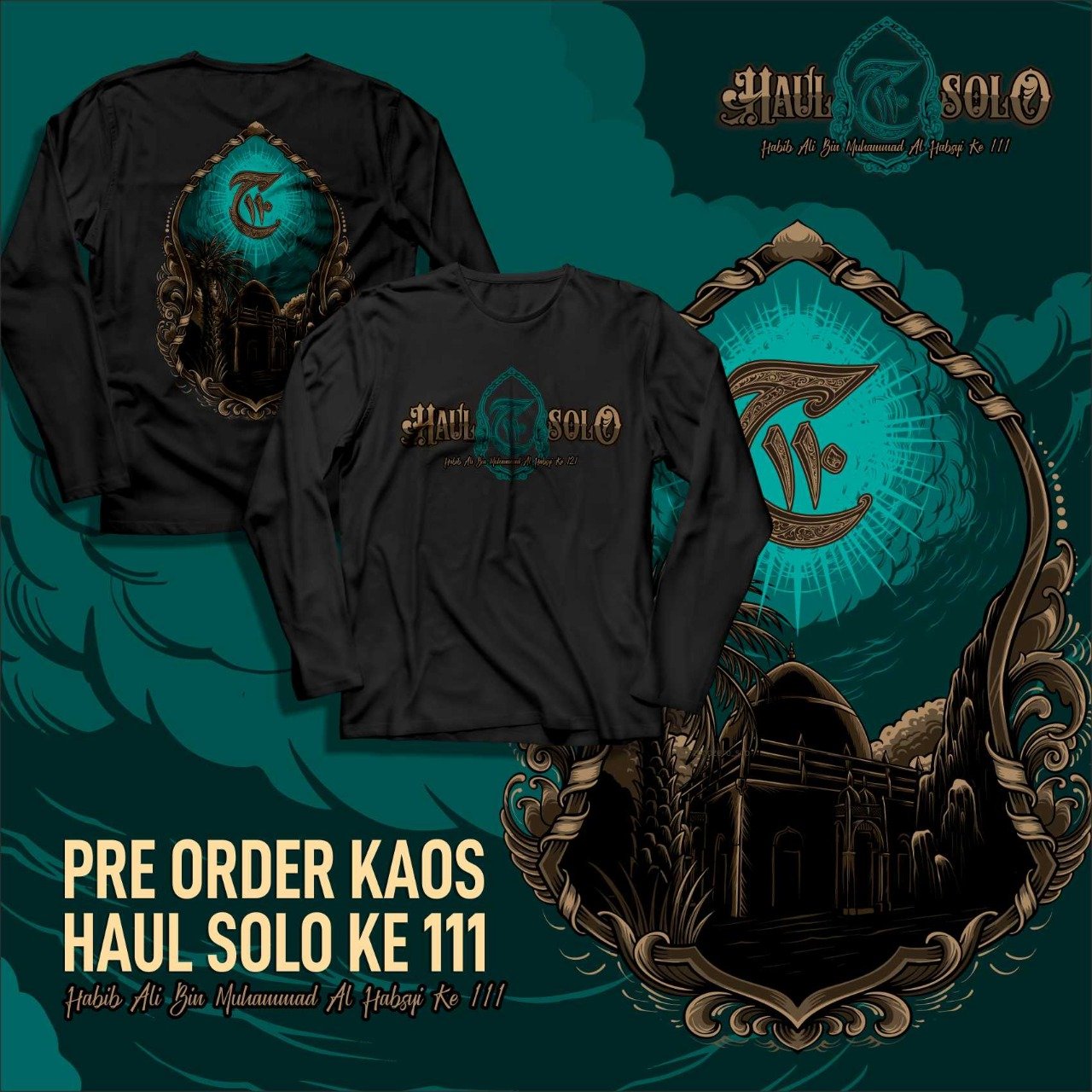 Pre Order Kaos Haul Solo Haul Habib Ali bin Muhammad Al Habsyi ke 111 tahun 2022
