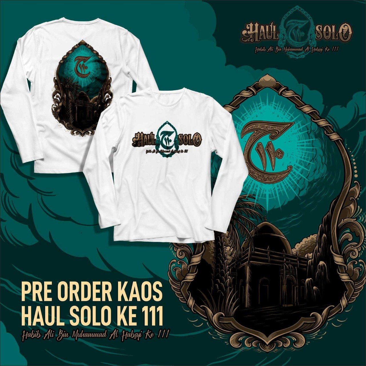 Pre Order Kaos Haul Solo Haul Habib Ali bin Muhammad Al Habsyi ke 111 tahun 2022