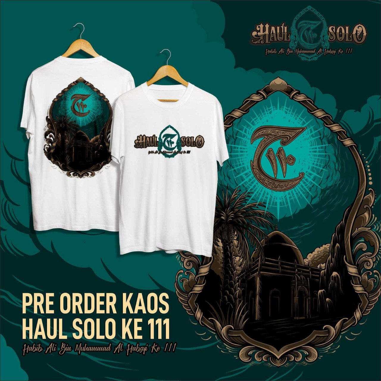 Pre Order Kaos Haul Solo Haul Habib Ali bin Muhammad Al Habsyi ke 111 tahun 2022