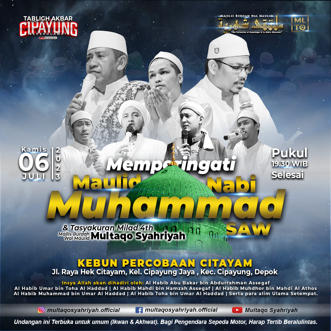 CIPAYUNG BERSHOLAWAT 2023 – Peringatan Maulid Nabi Muhammad SAW dan Tasyakuran Milad 4th Multaqo Syahriyah
