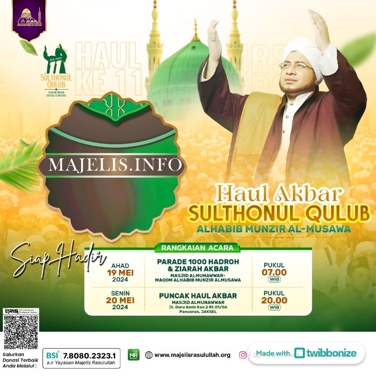 Haul Habib Munzir Al Musawa Sang Raja Sanubari