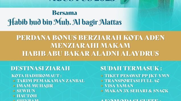 Tour Ziarah Yaman: Keajaiban Spiritual Bersama Al Habib Hud bin Muhammad Al-Bagir Alattas