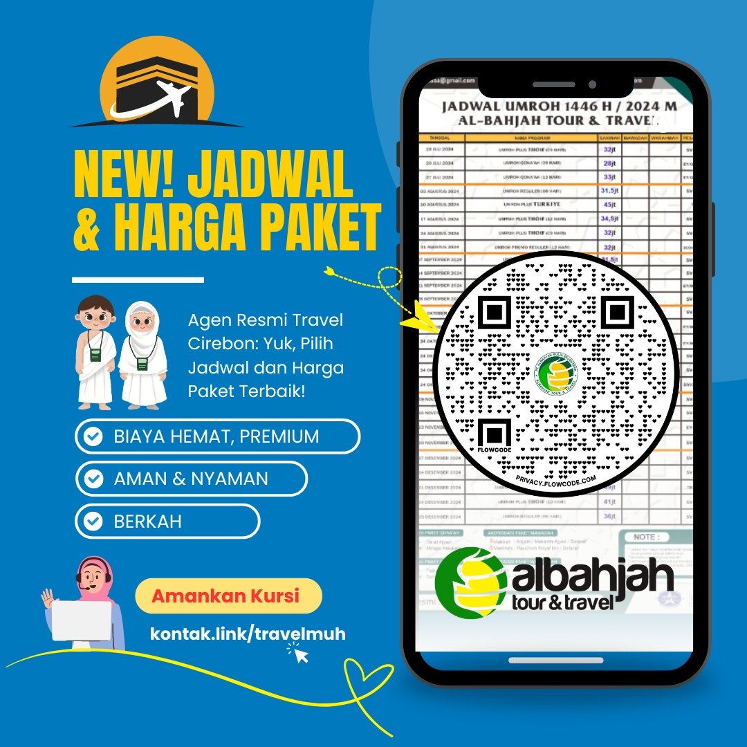 hubungi agen resmi travel albahjah cirebon, daftar jadwal dan harga paket terbaik haji dan umroh