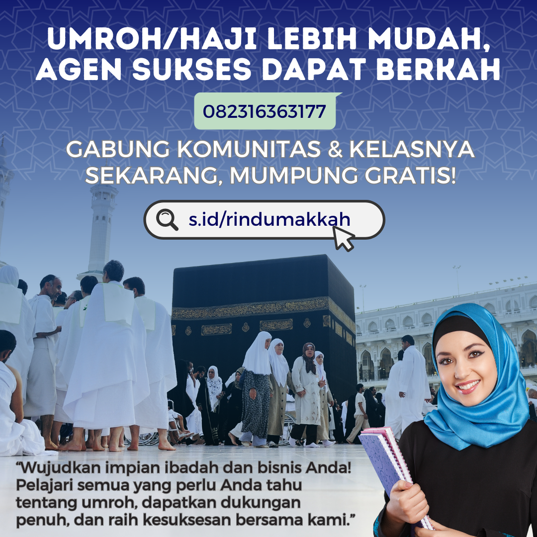 kelas marketing dan mentoring agen umroh haji